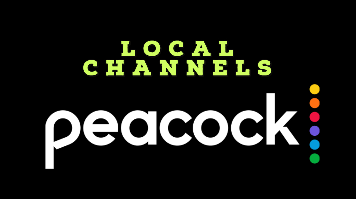 Peacock Local Channels