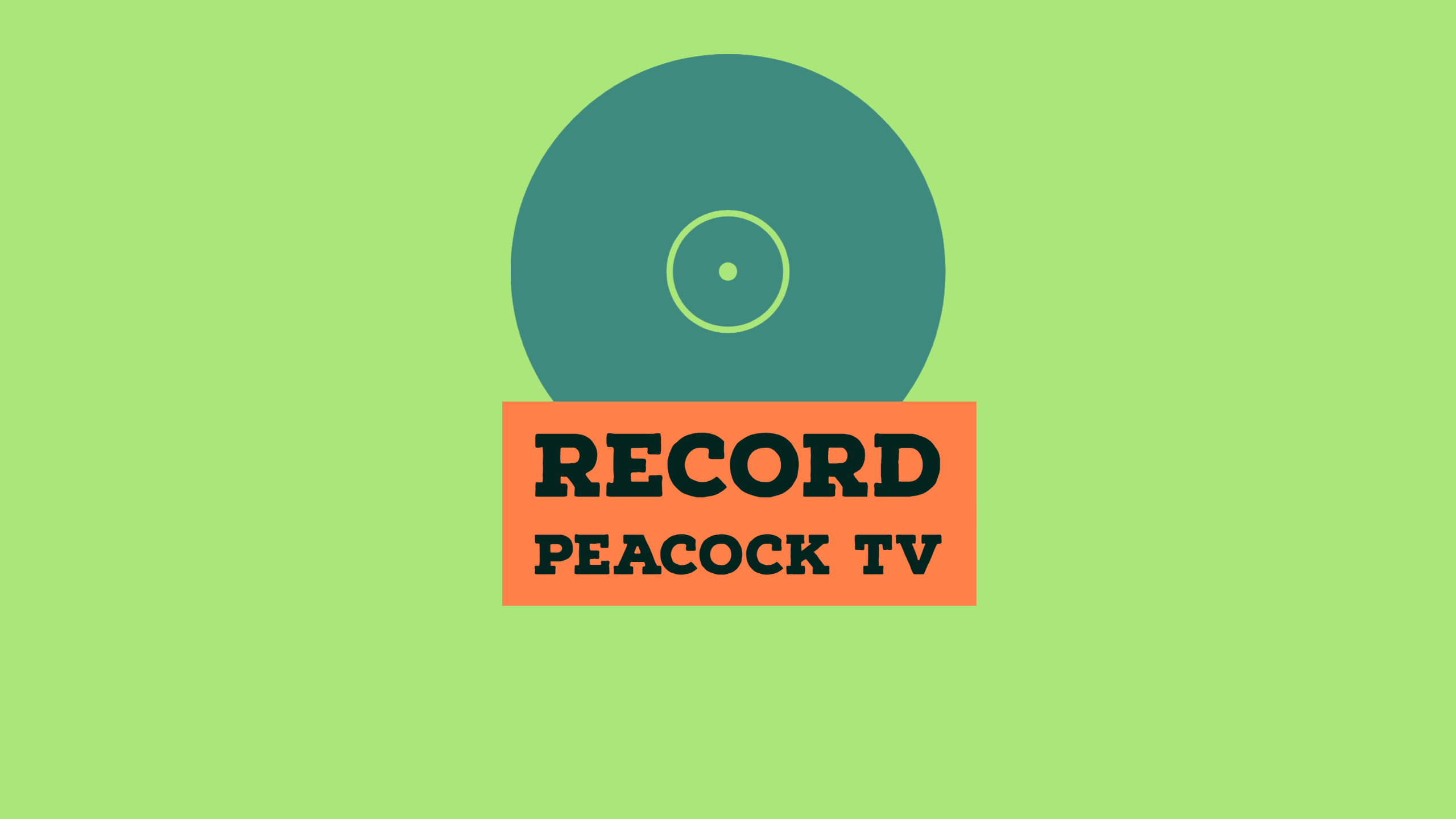 Record Peacock TV