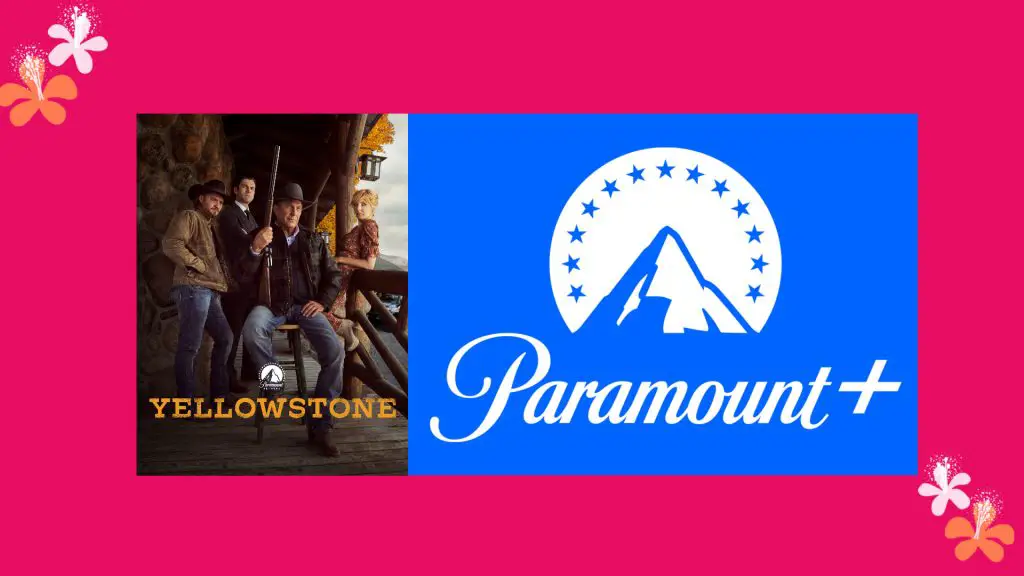 Is Yellowstone Available on Paramount Plus? - DIY SmartThings